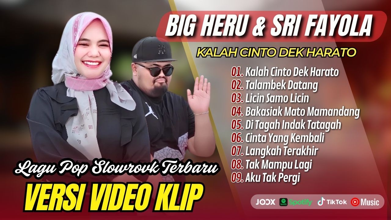 Big Heru Ft. Sri Fayola - KALAH CINTO DEK HARATO - TALAMBEK DATANG || POP MINANG TERPOPULER