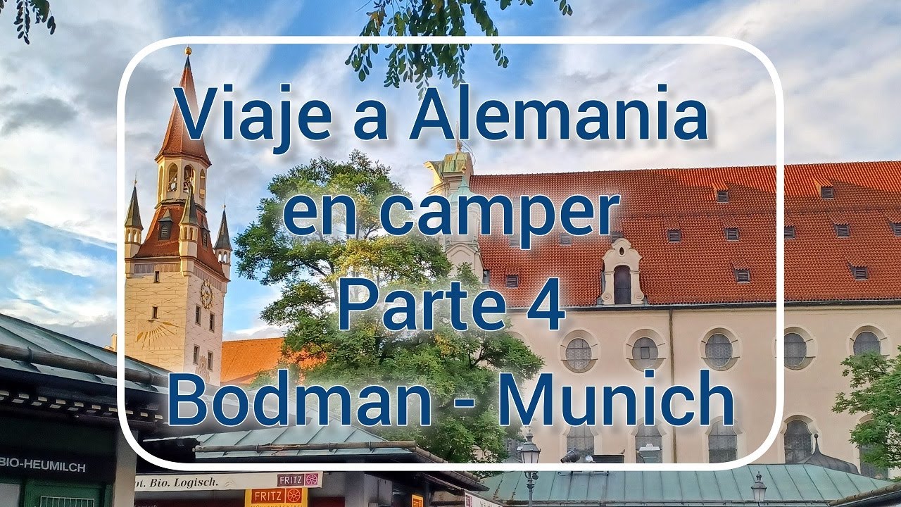 Viaje a Alemania en furgo camper. Parte 4. Lago Titisee - Bodman - Munich.