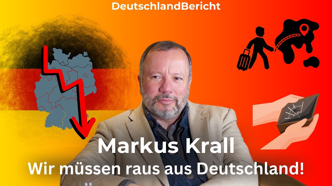Deutschland VERLASSEN! Wir müssen raus aus unserem Land - Markus Krall Statement