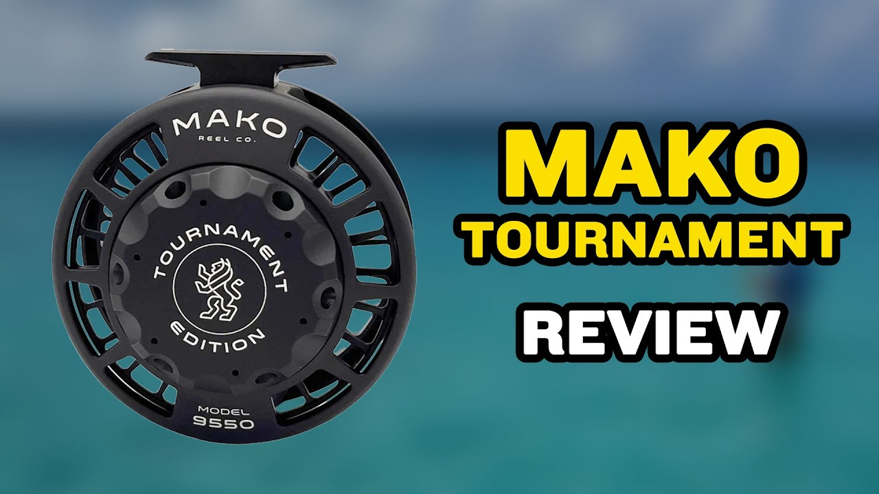 Mako Tournament Fly Reel Review