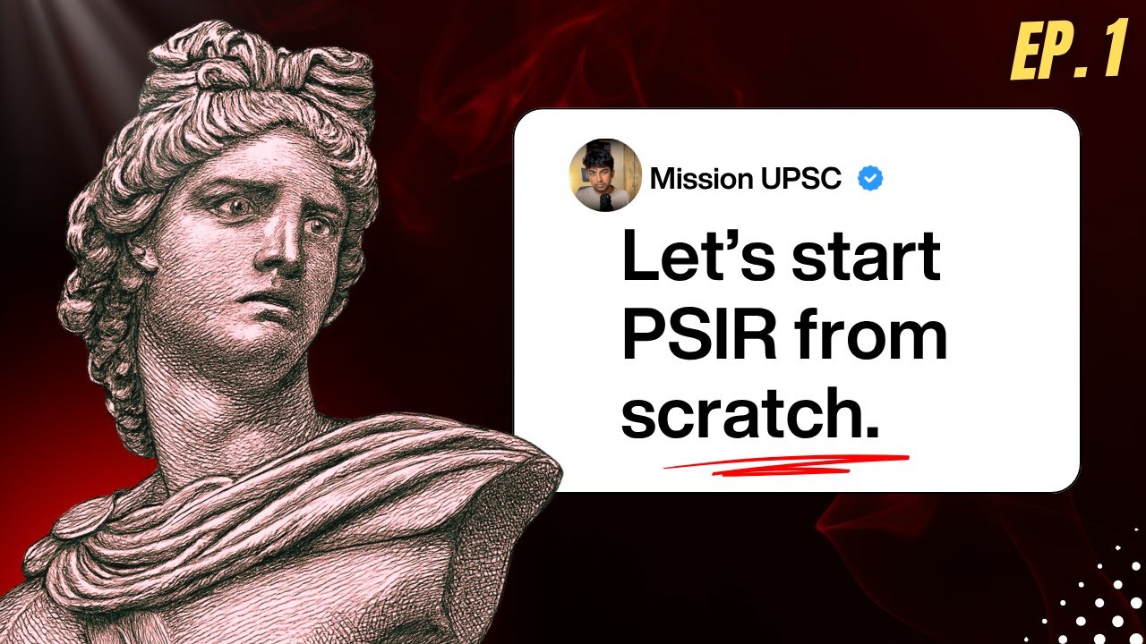 Master PSIR Optional: A Complete Guide Starting From Scratch! | Episode1