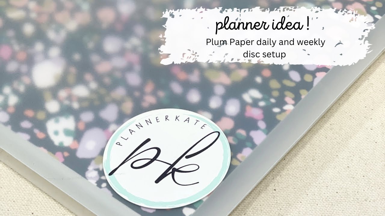 Plum Paper Weekly and Daily Disc Setup !