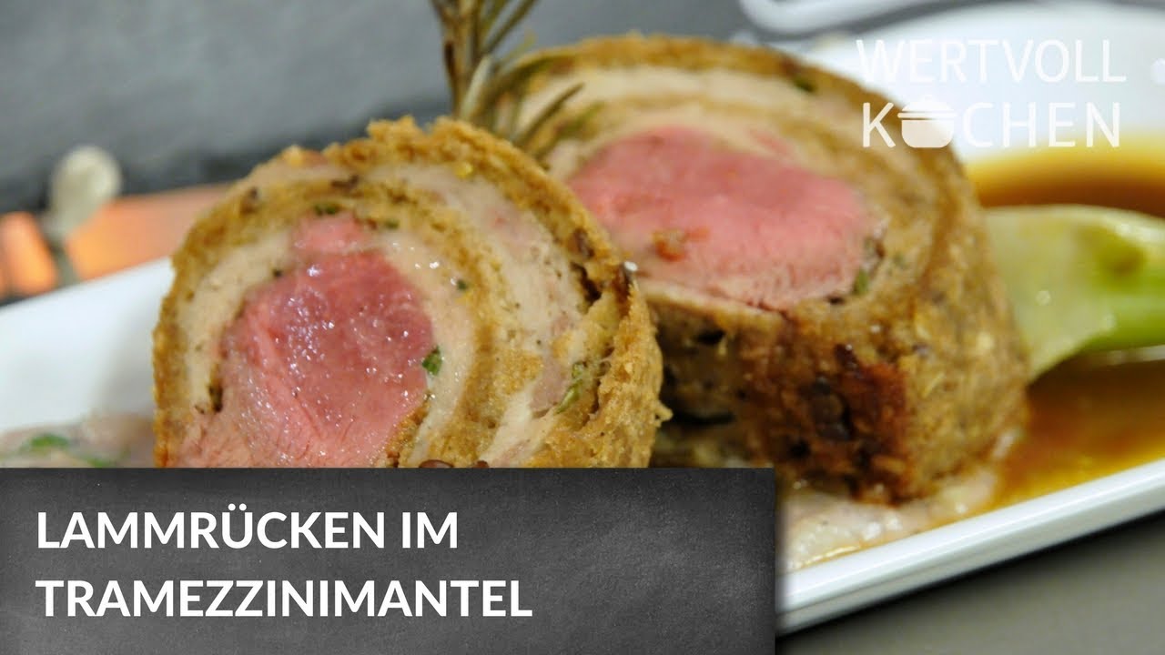 Lammrücken im Tramezzinimantel | WERTVOLL KOCHEN