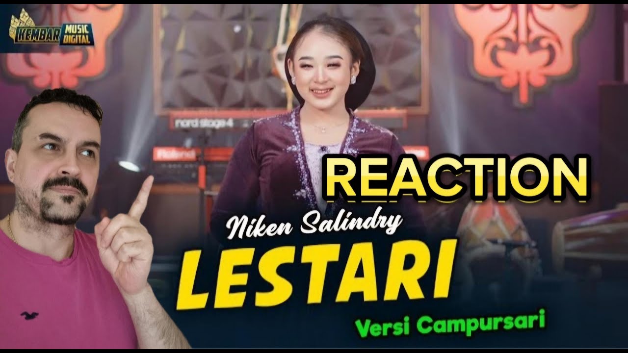 Niken Salindry - LESTARI - Kembar Campursari ( Official Music Video Rasa Tresna Kang Sejati REACTION