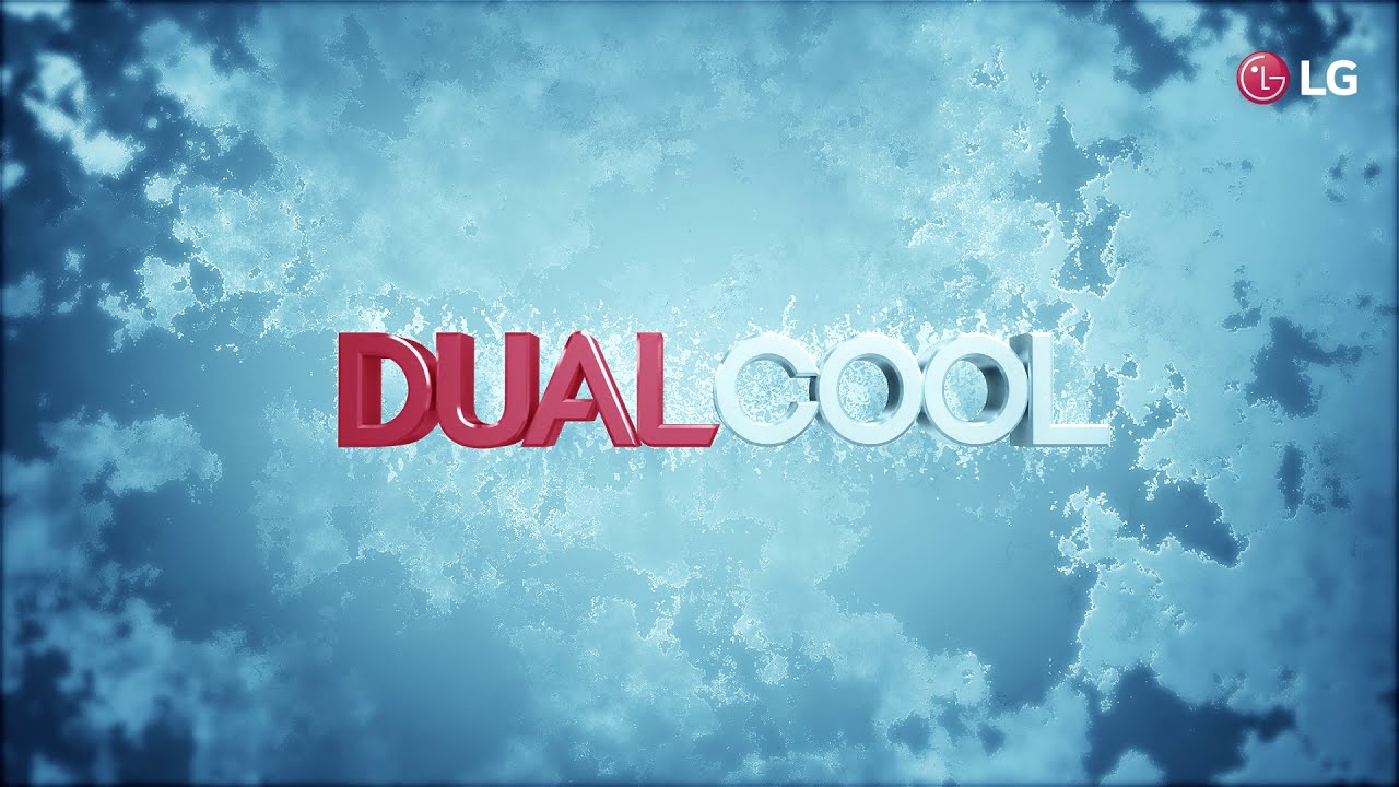 LG DUALCOOL Fast Cooling