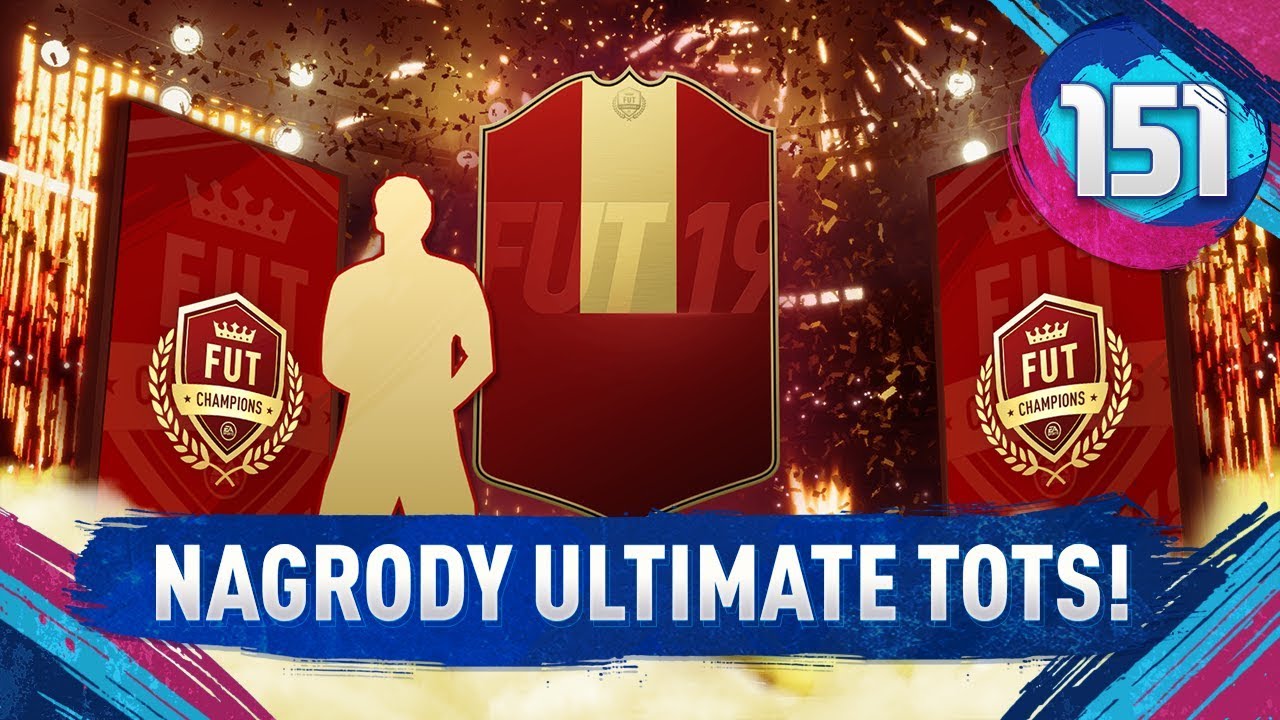 Nagrody ULTIMATE TOTS! - FIFA 19 Ultimate Team [#151]