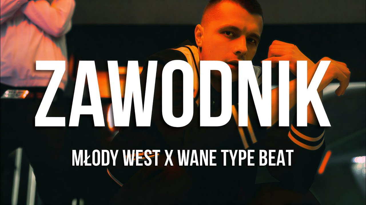 [FREE] MŁODY WEST x WANE TYPE BEAT ''ZAWODNIK''
