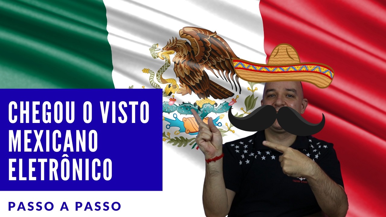 🔴 VISTO MEXICANO MUDOU! Agora é ELETRÔNICO | Passo a Passo Atualizado 2026
