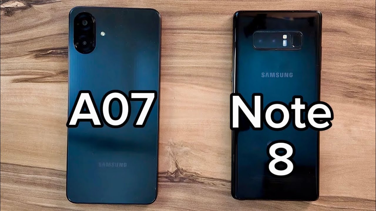 Samsung Galaxy A07 vs Samsung Galaxy Note 8
