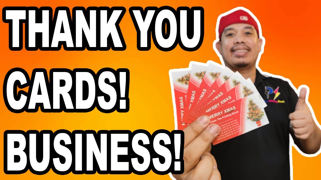THANK YOU CARDS BUSINESS | The Printing Shock | Marlon Ubaldo