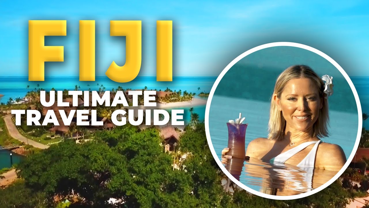 Make the MOST out of Your Trip to Fiji