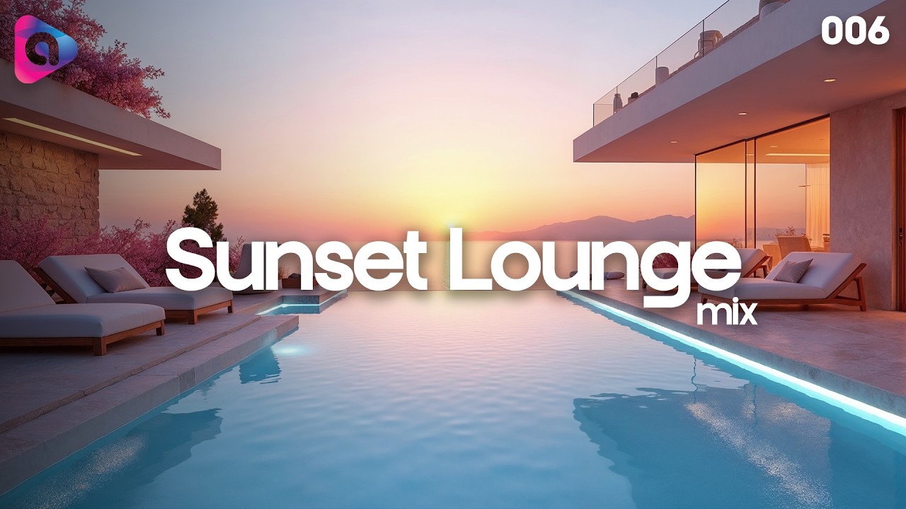 Sunset Lounge Mix #006 | Relaxing Lounge & Chillout Mix
