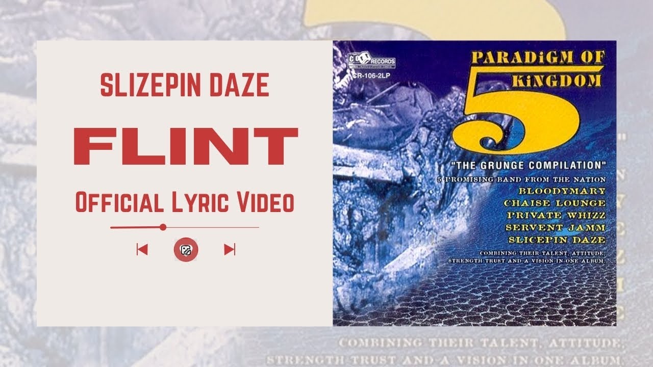 Slicepin Daze - Flint (Official Lyric Video)