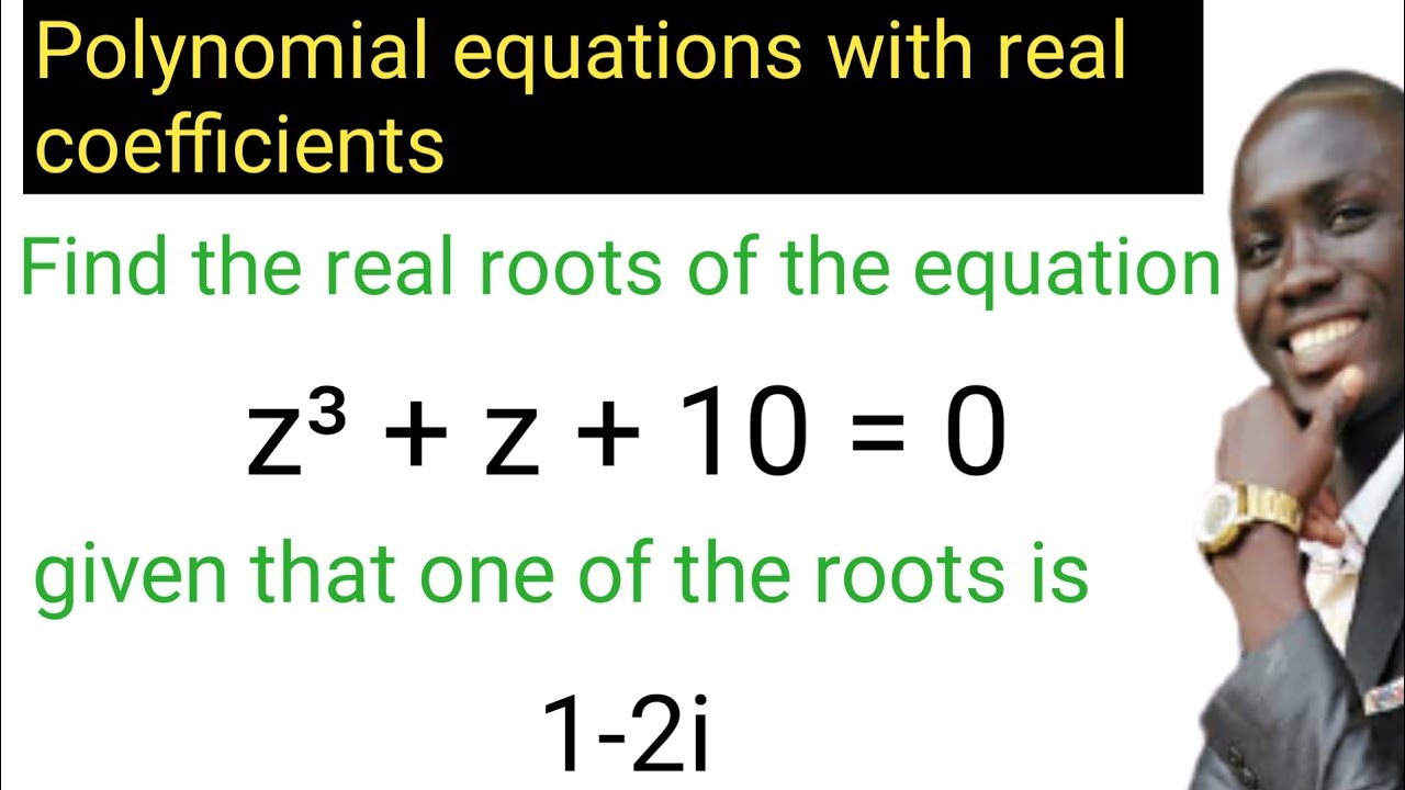 How to solve polynomial equation with real coefficients