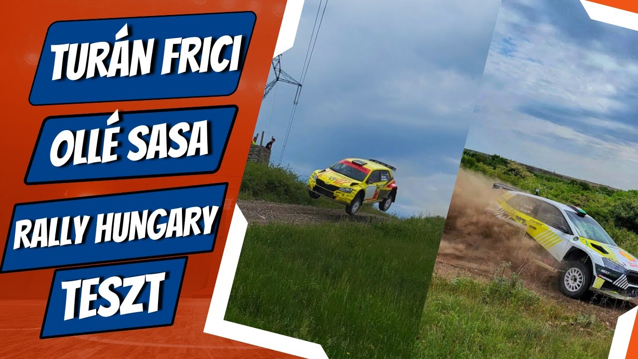 Turán Frici - Ollé Sasa teszt a Rally Hungary előtt