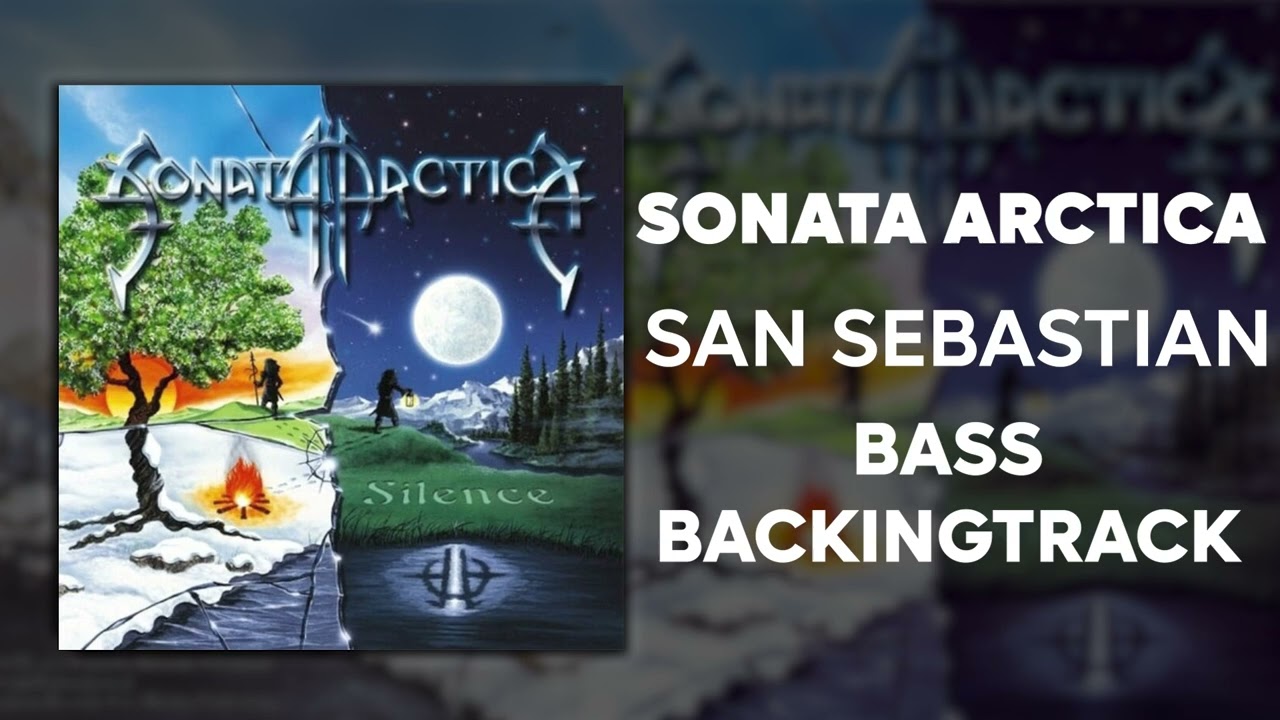 SONATA ARCTICA - SAN SEBASTIAN (BASS BACKING TRACK)
