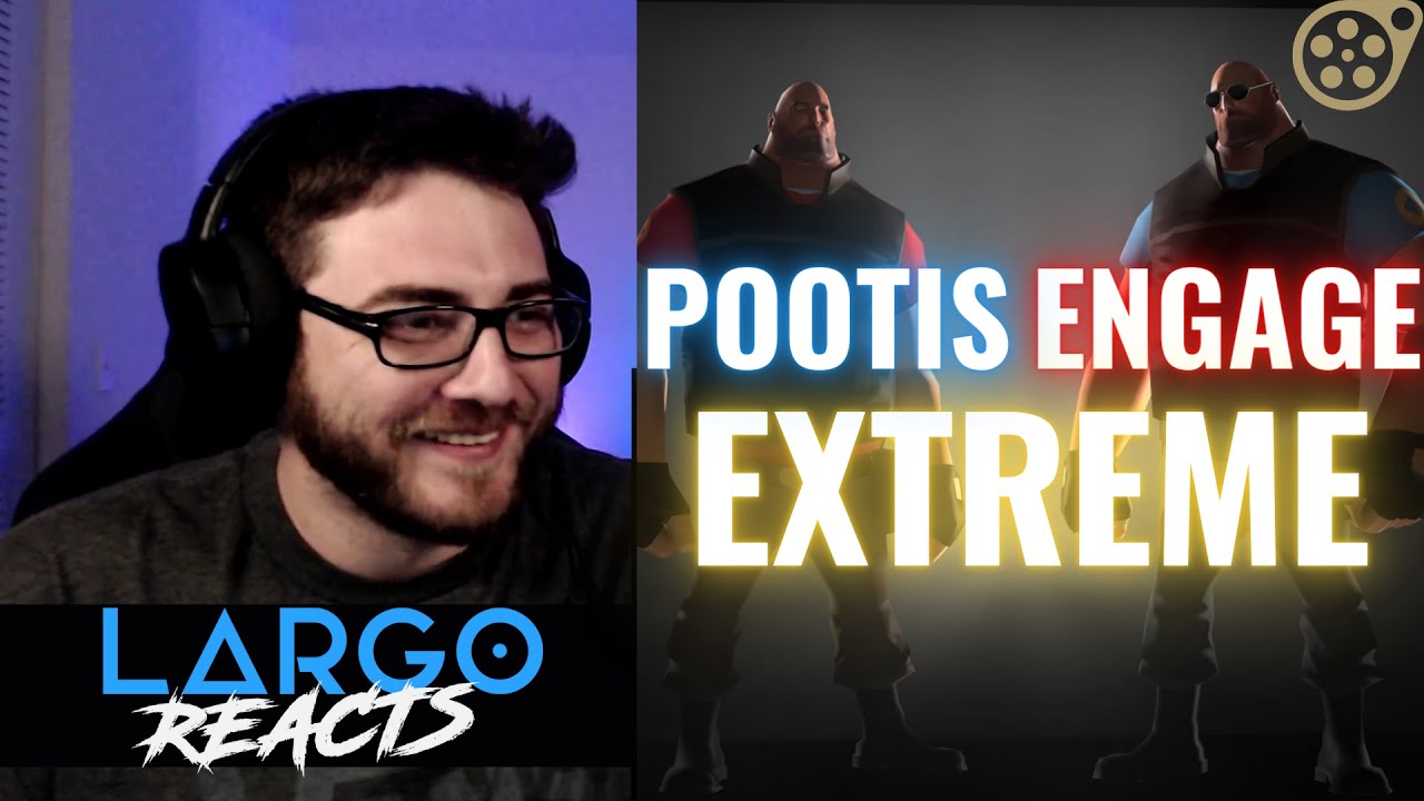 Pootis Engage Extreme - Largo Reacts