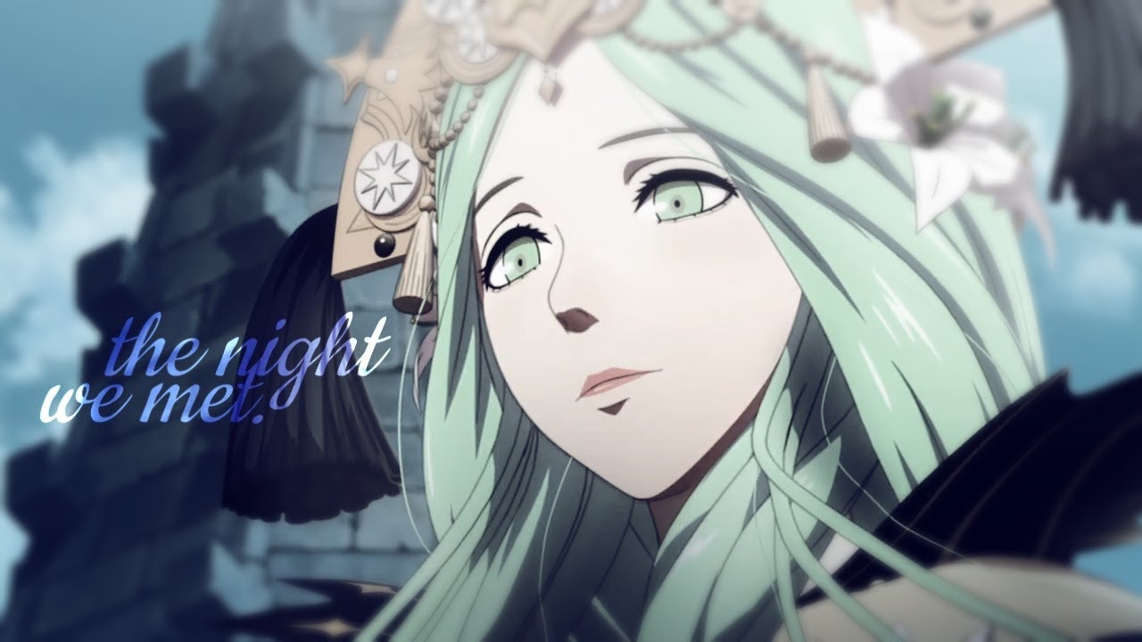the night we met | fe3h | church/eagle (spoilers)