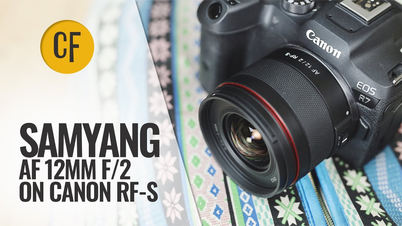 Обзор объектива Samyang AF 12mm f/2 AF… на Canon RF-S!