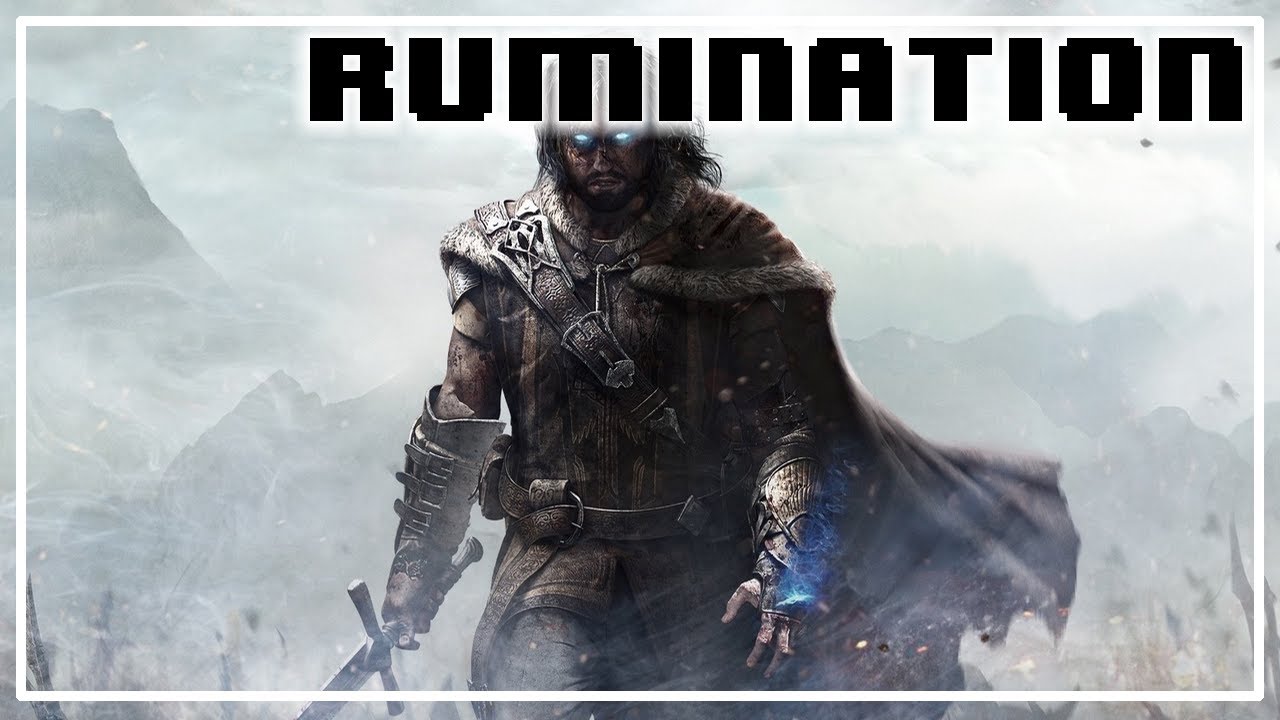 Rumination Analysis on Middle Earth Shadow Of Mordor