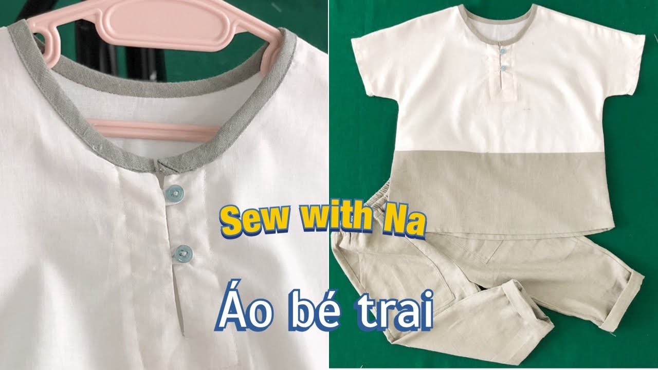 Sew with Na : May áo cho bé trai, cổ bổ nẹp, cài khuyết dây, phối 2 màu rất dễ thương !!!