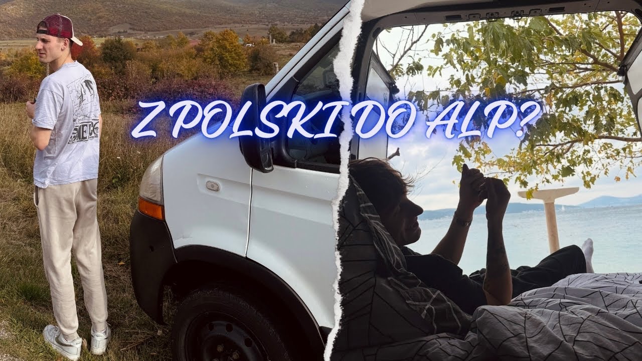 Z POLSKI KAMPEREM DO ALP, CO MOŻE P&Oacute;JŚĆ NIE TAK? 🇦🇹