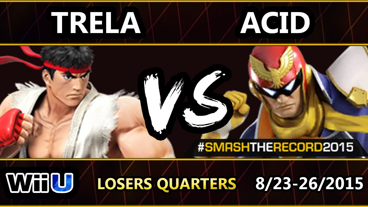 STR2015 - SU | Trela (Ryu) Vs. Acid (C.Falcon) SSB4 Losers Quarters - Smash Wii U