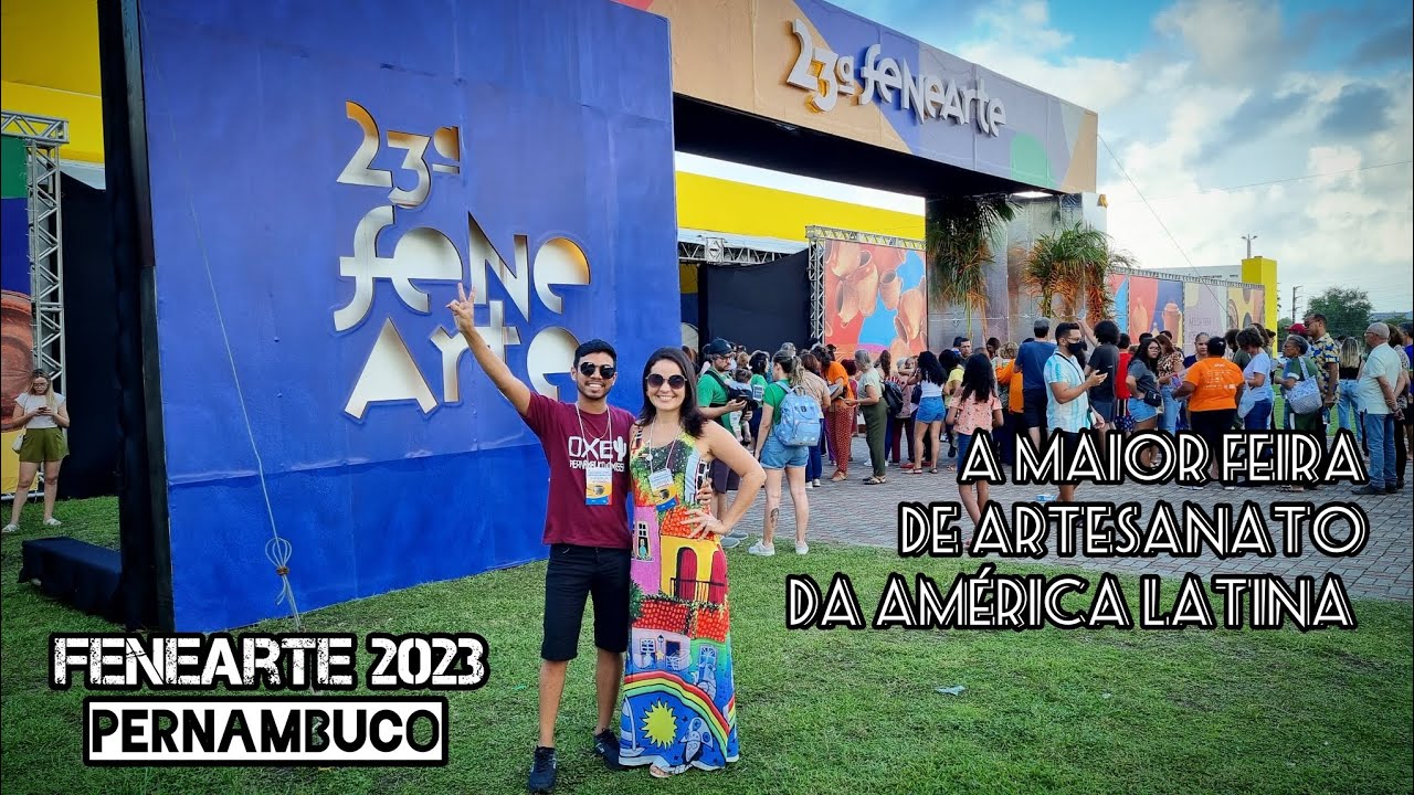 Fenearte 2023 | Centro de Convenções de Pernambuco | Maior feira de artesanato da América Latina.