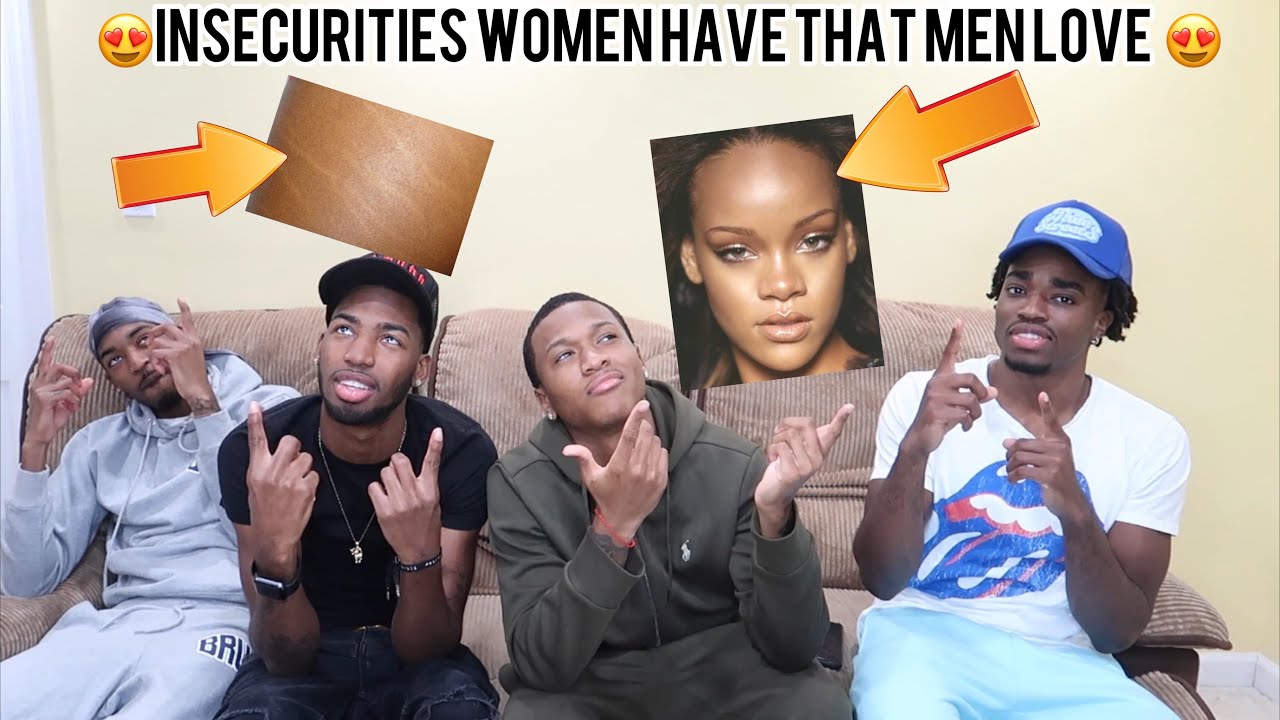 INSECURITIES WOMEN HAVE THAT MEN LOVE 😍