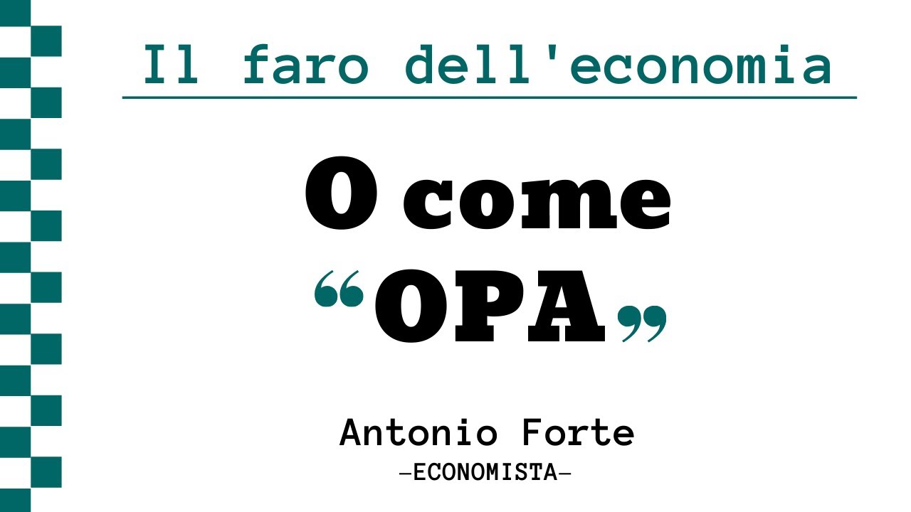 Glossario: O come OPA!