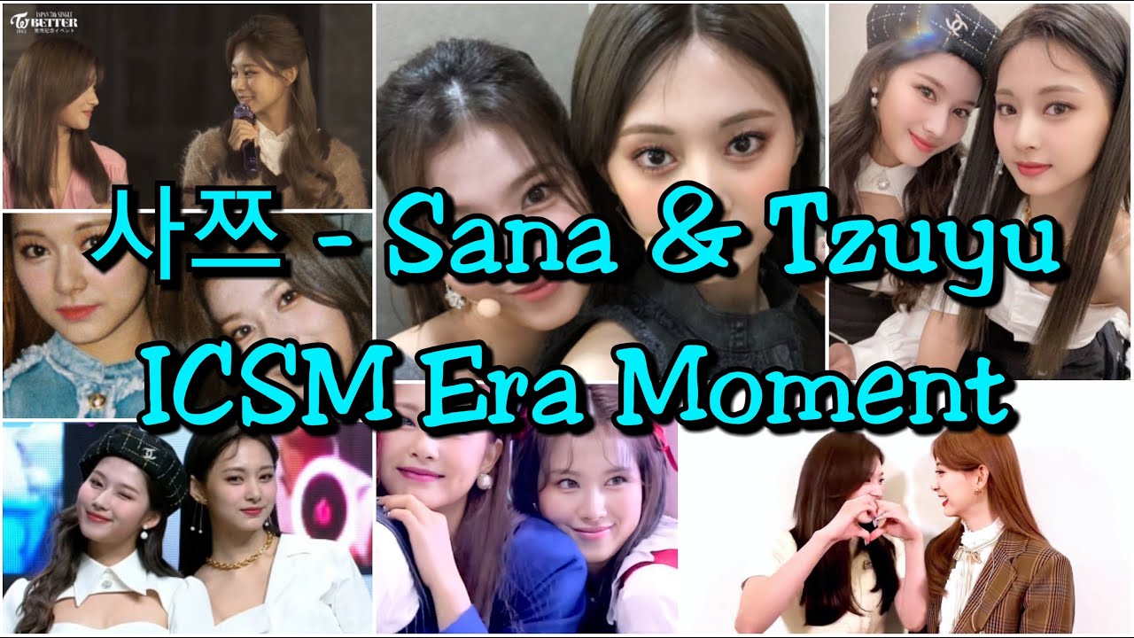 Satzu 사쯔 (Sana & Tzuyu) - ICSM Era Moment