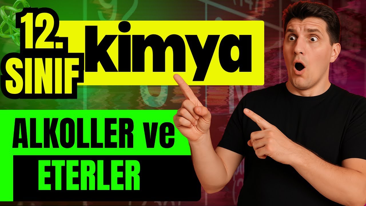 Alkoller ve Eterler  | Sıfırdan Detaylı Konu Anlatımı Pratik Sorular  + Soru Çözümü | Organik Kimya