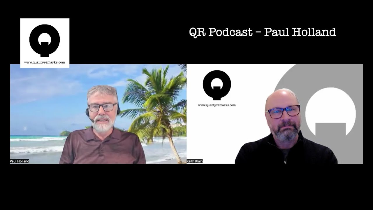 QR Podcast with Keith Klain - Paul Holland