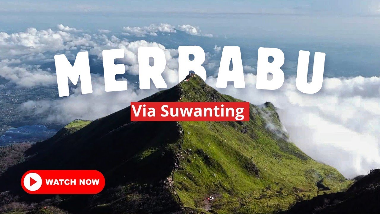 GUNUNG MERBABU VIA SUWANTING