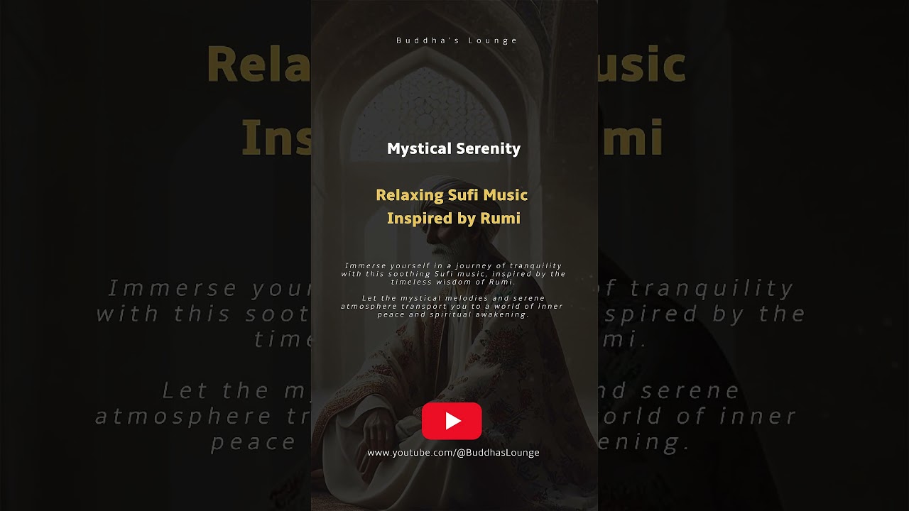 Mystical Serenity | Relaxing Sufi Music Inspired by Rumi
