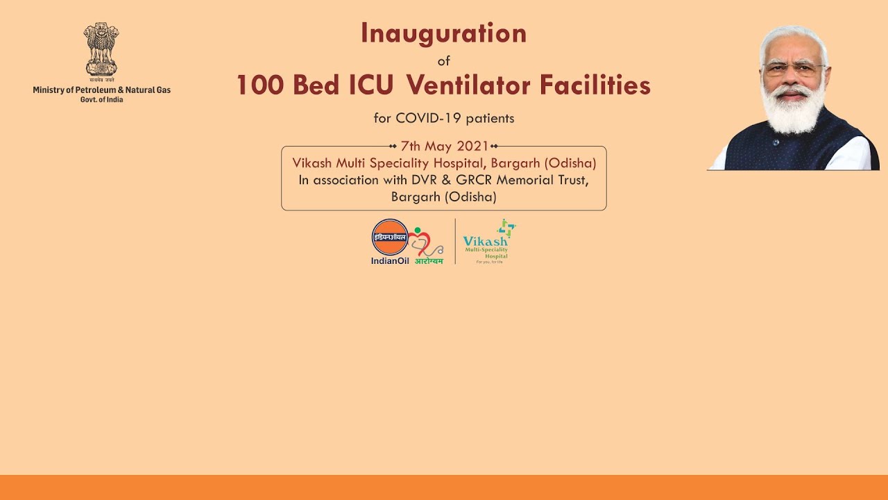 Inauguration of 100 Bed Ventilator ICU Facility at Bargarh, Odisha