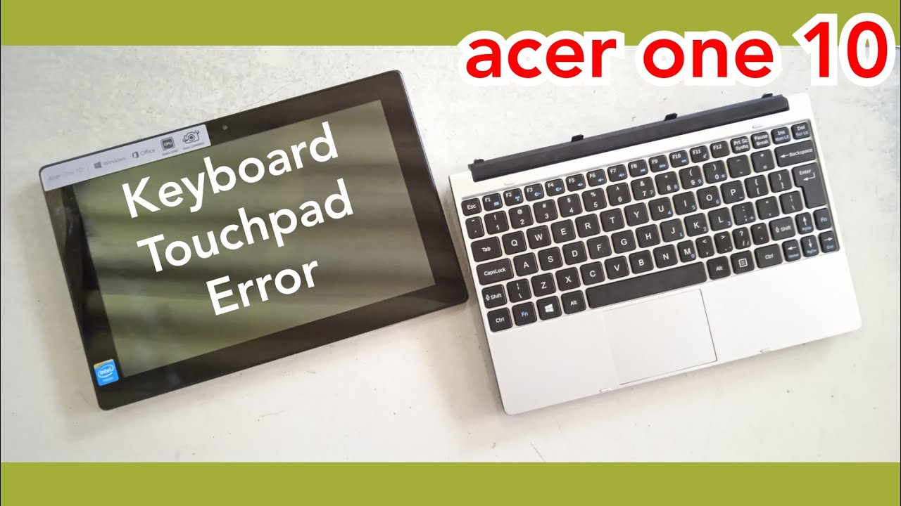 acer one 10 Keyboard tidak Berfungsi - acer one 10 S100X Keyboard Error