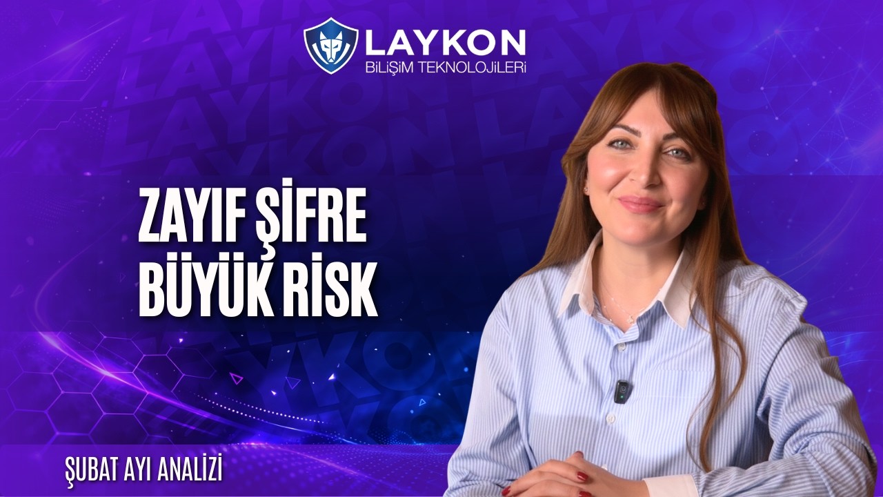 Şubat Ayı Analizi | Şifre Değiştirme Günü: Şifre Güvenliğinde Doğru Adımlar