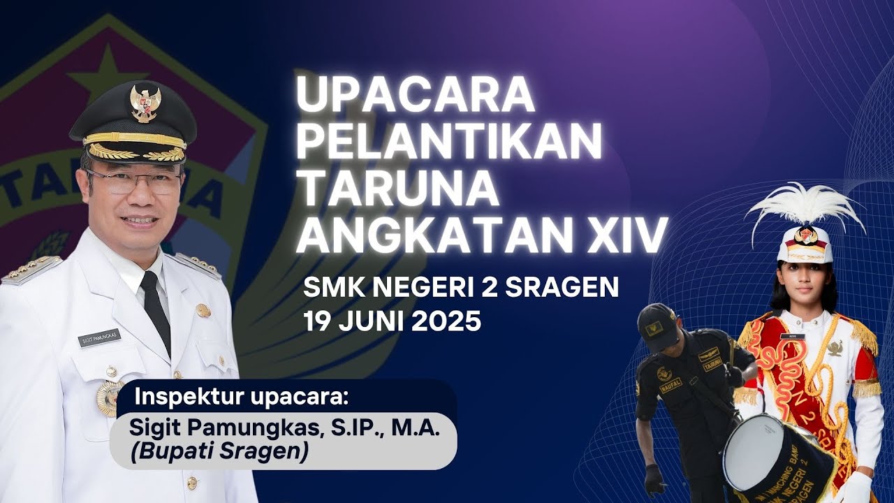 PELANTIKAN TARUNA ANGKATAN XIV SMK NEGERI 2 SRAGEN