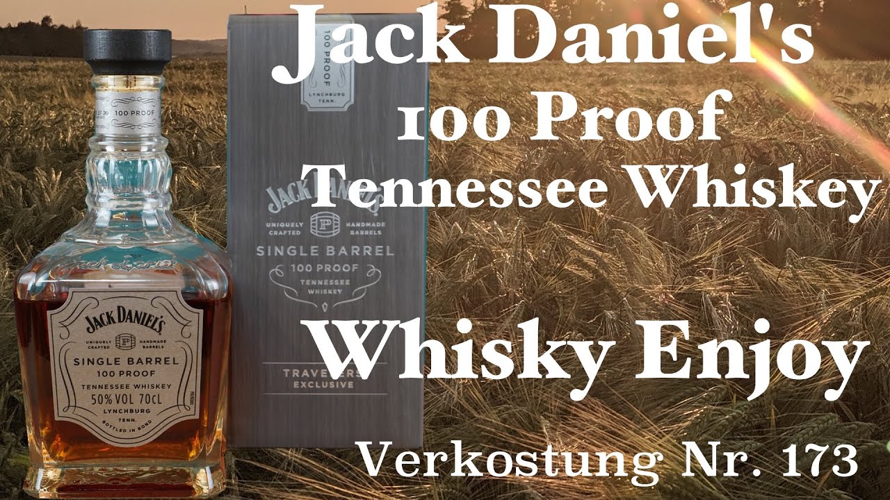 Jack Daniels Single Barrel 100 Proof Tennessee Whiskey   Verkostung Nr. 173