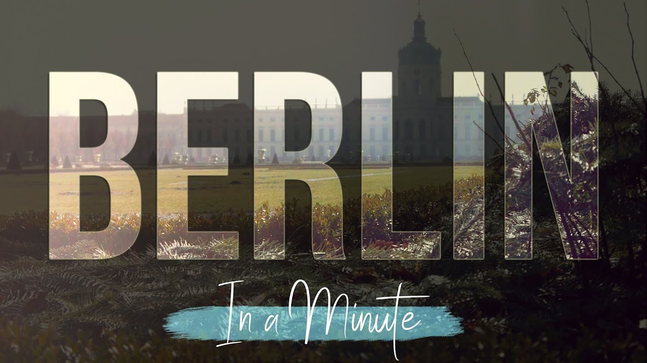 IN A MINUTE: BERLIN | Follow Me Everywhere