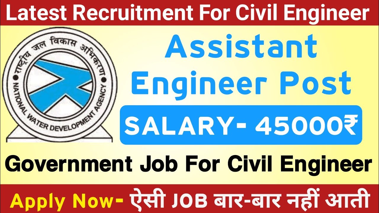 NWDA Recruitment 2022 | Assistant engineer civil | Salary 45000 | Latest civil engineering job 2022