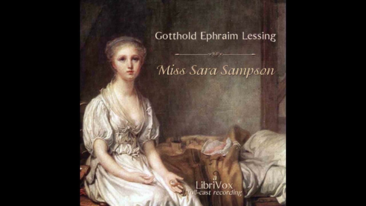 Miss Sara Sampson by Gotthold Ephraim Lessing #audiobook