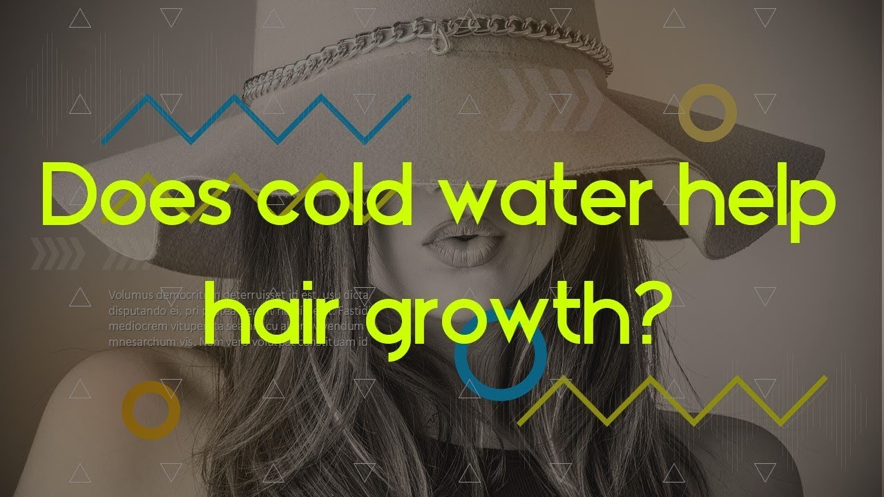 Does cold water help hair growth? How can I stop balding?