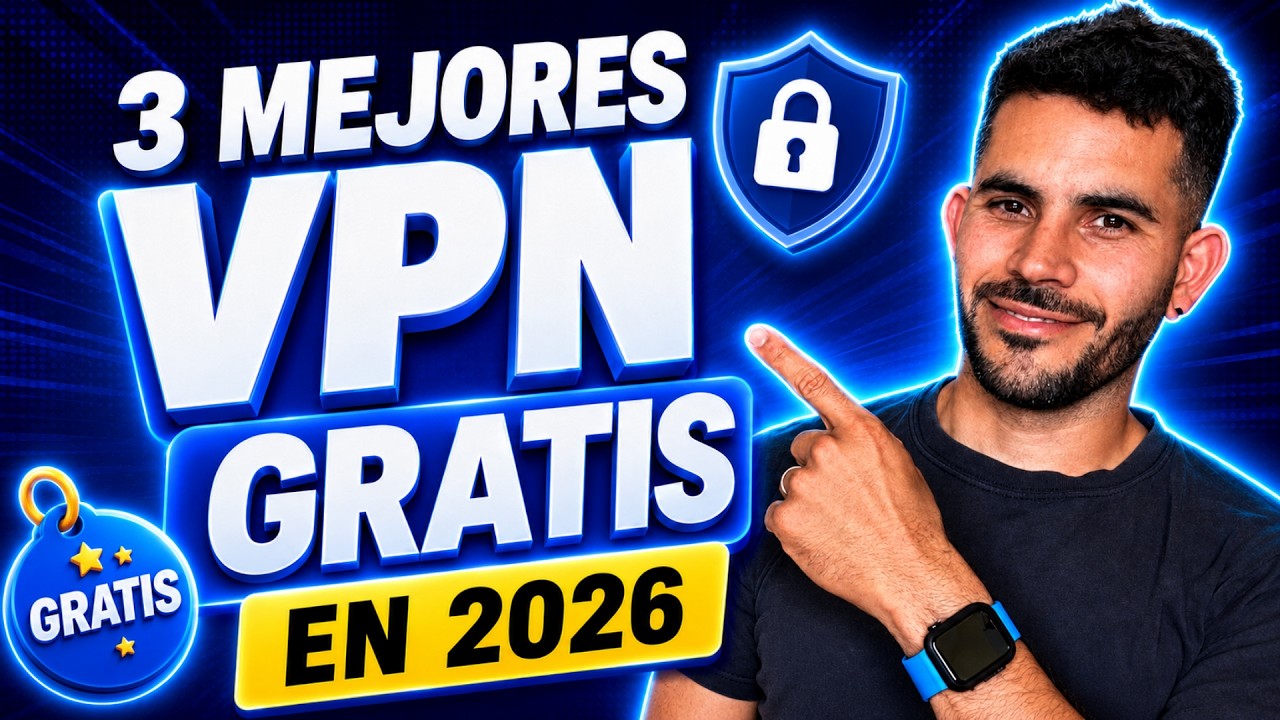 3 Mejores VPN Gratuitas de 2025