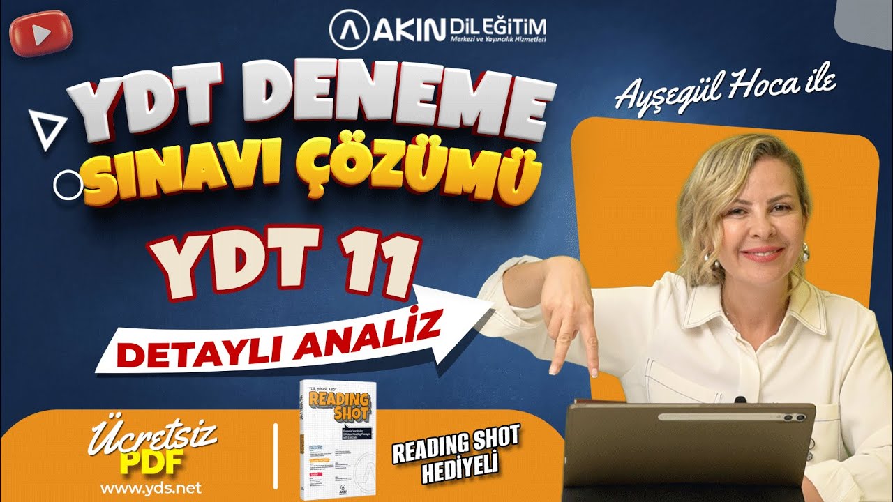 AYŞEG&Uuml;L G&Uuml;NG&Ouml;R AKIN İLE T&Uuml;RKİYE GENELİ YKS-DİL 11. DENEME SINAVI &Ccedil;&Ouml;Z&Uuml;M&Uuml; (DETAYLI SORU ANALİZİ)