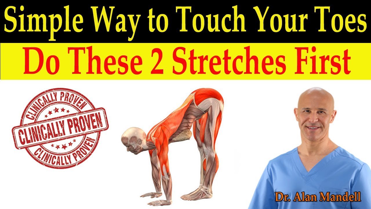 Simple Way to Touch Your Toes for Healthy Flexibility (Do These 2 Stretches First) - Dr Mandell, DC
