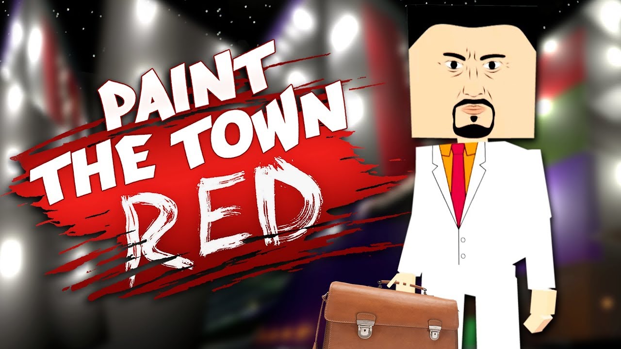 PAINT THE CITY RED! - Best Workshop Levels - Paint The Town Red Gameplay