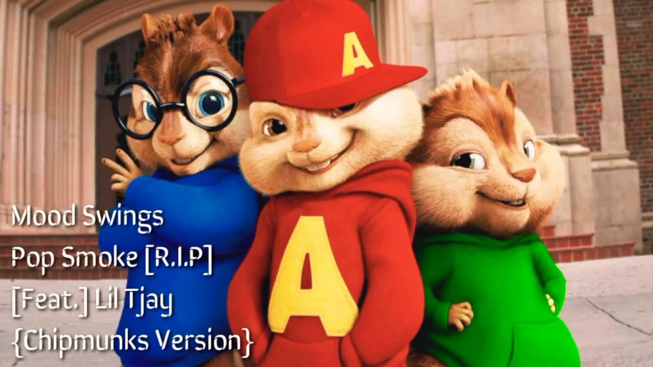 {Chipmunks Version} Mood Swings