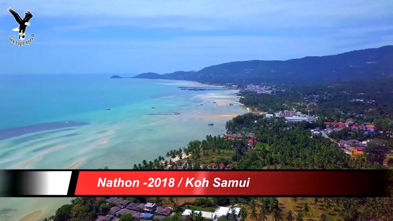 #13 Nathon 2018 Koh Samui Thailand overflown with my drone mp4